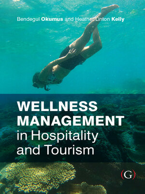 cover image of Wellness Management in Hospitality and Tourism